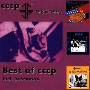 Best Of CCCP 1985-1992
