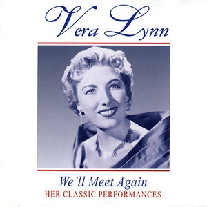 We'll Meet Again - Her Classic Performances