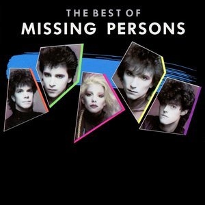 The Best Of Missing Persons