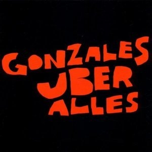 Gonzales Über Alles (Director's Cut)