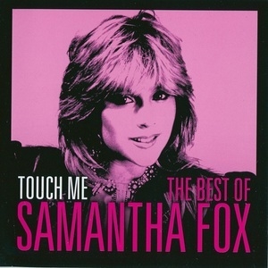 Touch Me - The Best of Samantha Fox