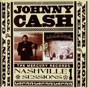 The Mercury Records Nashville Sessions, Volume 1: Johnny Cash Is Coming To To...