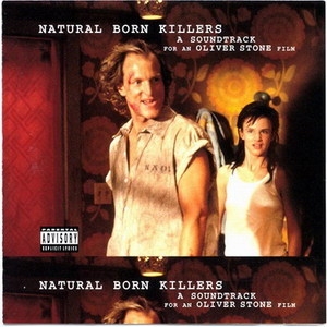 Natural Born Killers / Прирожденные убийцы OST