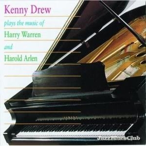 Kenny Drew Plays The Music Of Harry Warren And Harold Arlen