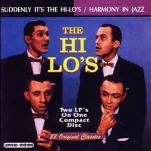 Suddenly It's The Hi-lo's / Harmony In Jazz