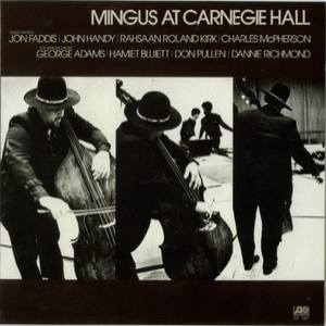 Mingus At Carnegie Hall (japanese 24 Bit Remaster)