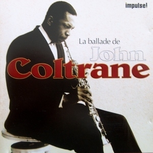 La Ballade De John Coltrane