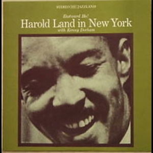 Eastward Ho! Harold Land in New York