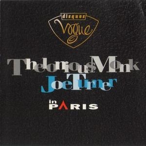 Thelonious Monk & Joe Turner In Paris