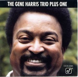 The Gene Harris Trio Plus One