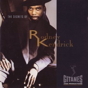 The Secrets Of Rodney Kendrick