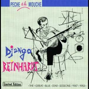 Peche а La Mouche - The Great Blue Star Sessions 1947-1953