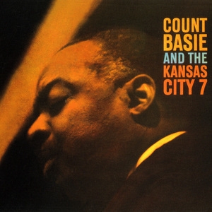 Count Basie & The Kansas City 7