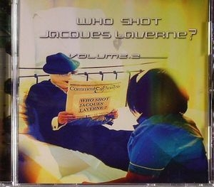 Who Shot Jacques Laverne? Volume 2