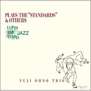 Lupin The Third Jazz Plays The Standards & Others