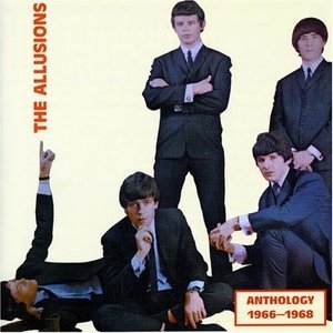 The Allusions Anthology; 1966-1968