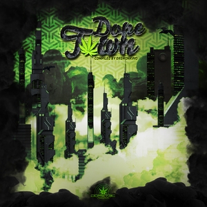Dope Town (compiled by Okoronkwo)