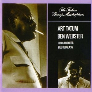 Art Tatum Meets Ben Webster