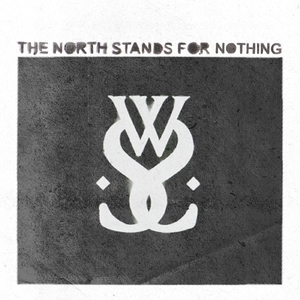 The North Stands For Nothing