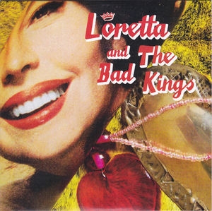 Loretta & The Bad Kings