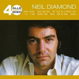 Alle 40 Goed Neil Diamond