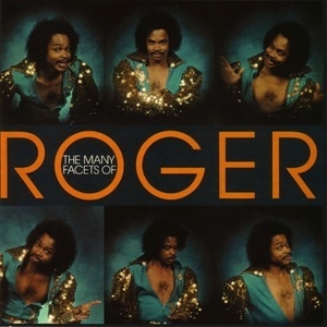 The Many Facets Of Roger