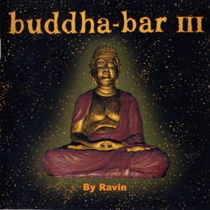 Buddha-bar (Vol. III) (CD 1 - Dream)