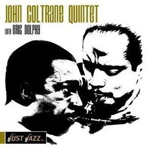 John Coltrane Quintet With Eric Dolphy