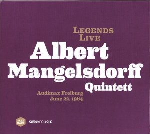 Legends Live Albert Mangelsdorff Quintett