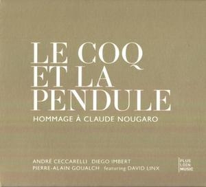 Le Coq Et La Pendule (hommage A Claude Nougaro)