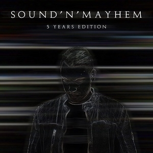 Sound'n'Mayhem: 5 Years Edition