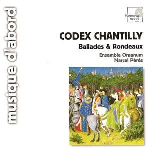 Codex Chantilly: Airs De Cour Du XIVe Siecle