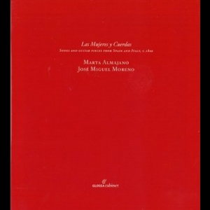 Las Mujeres Y Cuerdas - Songs And Guitar Pieces From Spain And Italy, C.1800