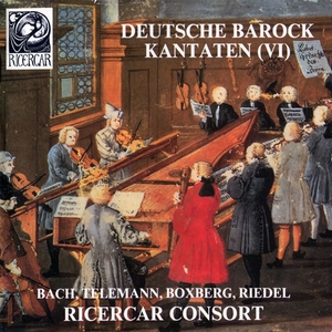 Deutsche Barock Kantaten VI