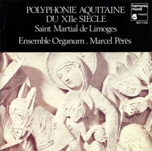 Polyphonie Aquitaine Du Xiie Siecle (saint Martial De Limoges)