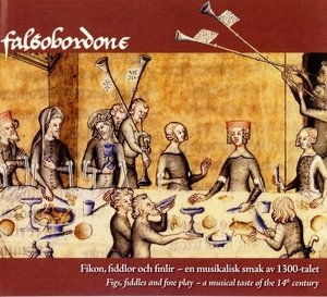 Figs, Fiddles And Fine Play - A Musical Taste Of The 14th Century