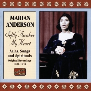 Marian Anderson - Softly Awakes My Heart