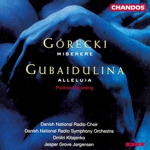 Alleluia; Gorecki - Miserere - Op. 44 (Kitajenko, Jorgenson)