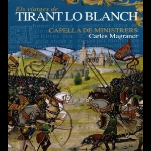 Els Viatges De Tirant Lo Blanch (2CD)