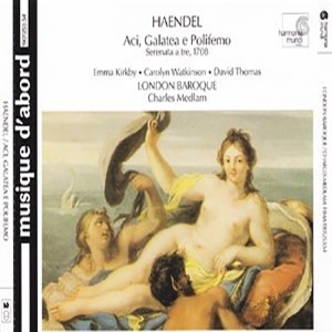 Handel - Aci, Galatea E Polifemo