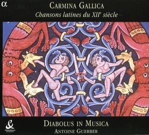 Carmina Gallica - Chansons latines du XIIe siecle