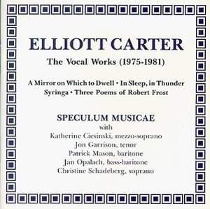 The Vocal Works (1975-1981) (speculum Musicae)