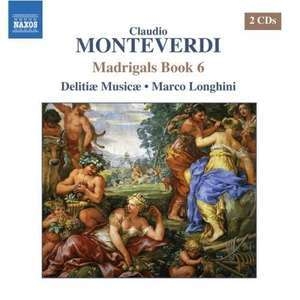 Monteverdi - Madrigals Book 6