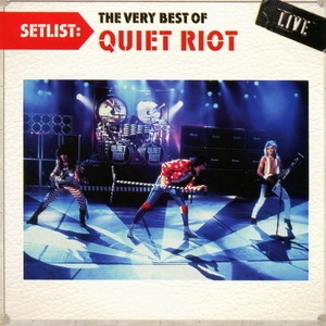 Set List - Quiet Riot (live)