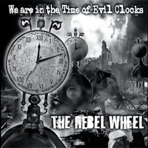 We Are In The Time Of Evil Clocks