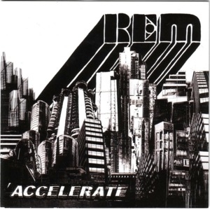 Accelerate (Warner Bros. Records 418620-1 US Vinyl)