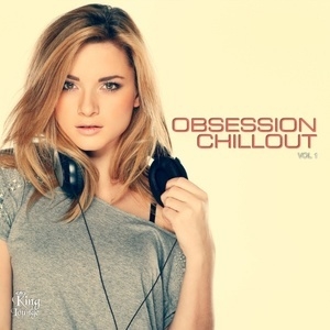 Obsession Chillout Volume 1