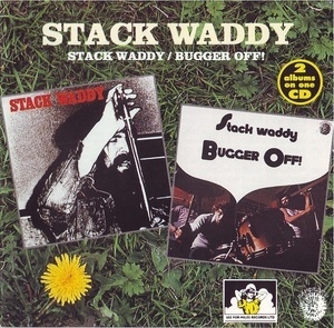 Stackwaddy / Bugger Off !