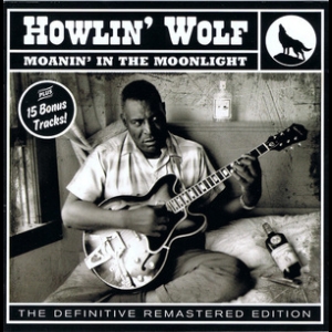 Moanin' In The Moonlight (the Definite Remastered Edition)