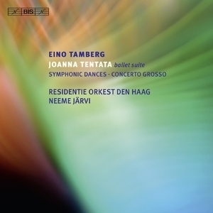 Tamberg - Joanna Tentata; Symphonic Dances; Concerto Grosso